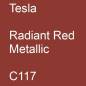 Preview: Tesla, Radiant Red Metallic, C117.